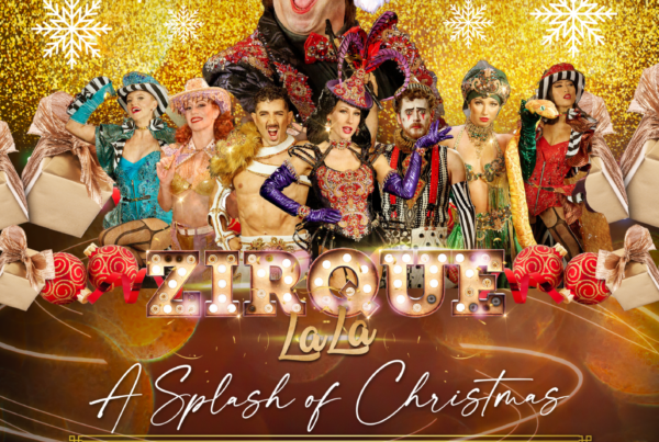 ZIRQUE LA LA – A Splash of Christmas